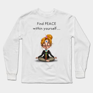 Peace within yourself Long Sleeve T-Shirt